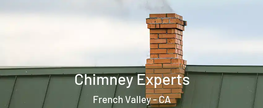 Chimney Experts French Valley - CA