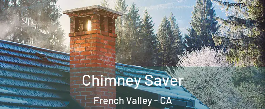  Chimney Saver French Valley - CA