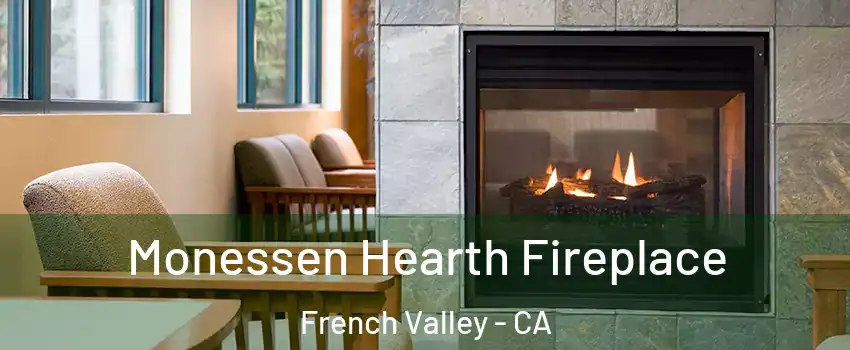  Monessen Hearth Fireplace French Valley - CA